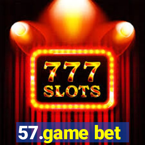 57.game bet